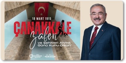 Başkan Güler’den 18 Mart Çanakkale Zaferi Mesajı 